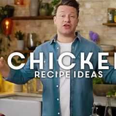 10 Chicken Recipes & Ideas To Cook At Home | Jamie Oliver