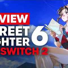 Street Fighter 6:: Years 1-2 Fighters Edition Nintendo Switch 2 Review - Is It Worth It?