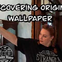 Ep.8  Discovering original wallpaper from 1880.  My Victorian home renovation continues