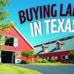 Things to know before buying land in Texas