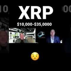 #xrp $10,000 to $35,000 Price Prediction #crypto 💸