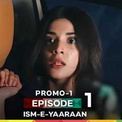 Ism-e-Yaraan - New Drama Promo - Coming Soon on HUM TV