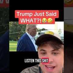 Trump Just Said WHAT?!😭🤣