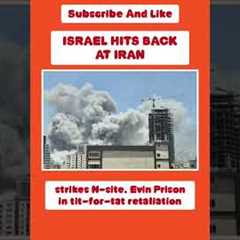 Israel hit back at iran