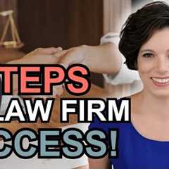 Law Firm Success: What You NEED to Know Before You Start