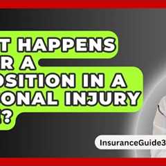 What Happens After A Deposition In A Personal Injury Case? -  InsuranceGuide360.com