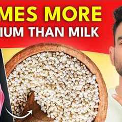 5 Foods that have More Calcium than Milk (Get Stronger Bones)