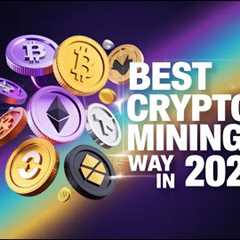 Best Crypto Mining Way in 2025 Found!