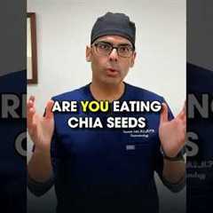 3 Best Ways to Eat Chia Seeds & 1 Wrong Way ❌ Dr. Sethi Reveals