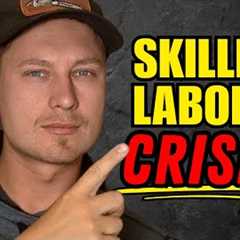 TOP 3 Trades with SEVERE Labor Shortages in 2025!