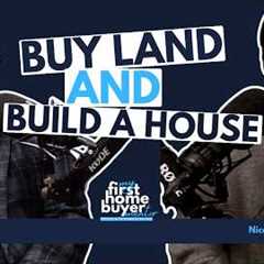 The Benefits of Buying Land and Building a House - With John and Nicola Kefalianos