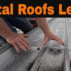 The #1 Reason Metal Roofs Start Leaking