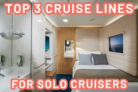 Discovering The BEST 3 Cruise Lines For Solo Travelers