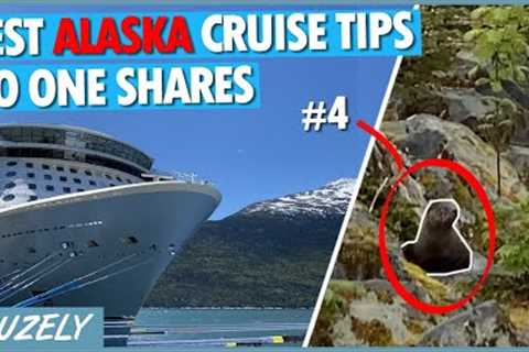 13 Best Alaska Cruise Tips No One Ever Tells You