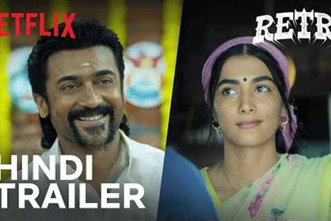 Retro | Hindi Trailer | Suriya, Pooja Hegde | Netflix India