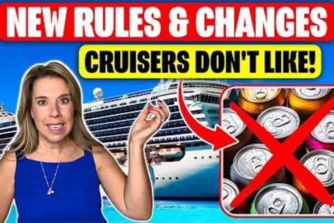 7 NEW Travel Rules (& Changes) for Summer Cruises