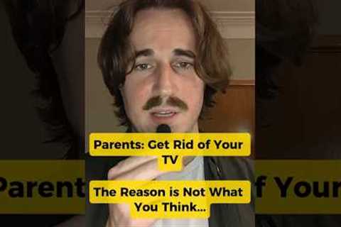 Parents: Why You Should Get Rid of Your TV #parentingtips  #healthyparenting