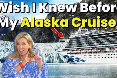 Don't let these Alaska Cruise Mistakes RUIN your cruise!