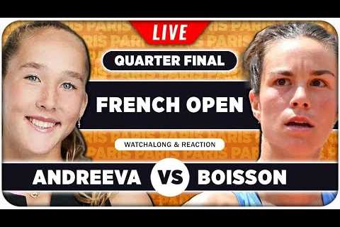 ANDREEVA vs BOISSON • French Open 2025 QF • LIVE Tennis Watchalong