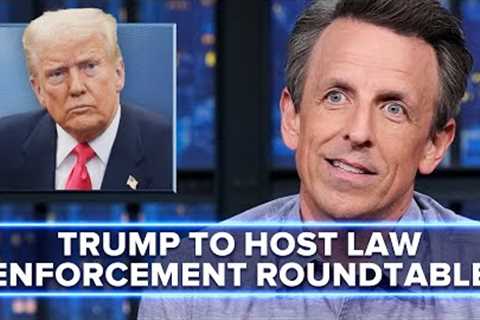 Trump to Host Roundtable with Law Enforcement Officials, Elon Musk Claims Son Gave Him Black Eye