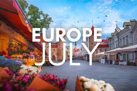 Best Places To Visit In Europe In July