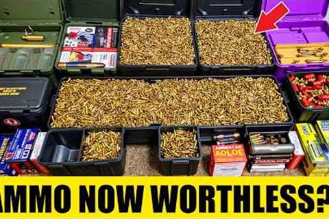 Preppers LOSING Thousands as Ammo HOARDS Become WORTHLESS!