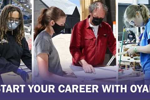 Start Your Career in the Skilled Trades with OYAP