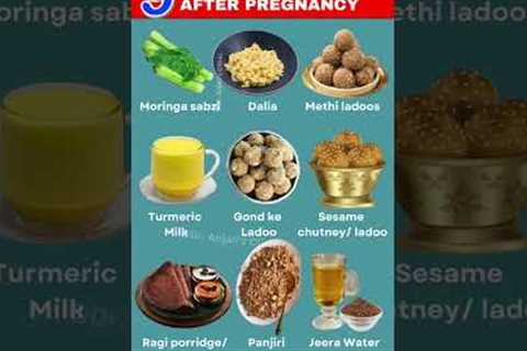 What to Eat After Delivery? | 9 Must Have Foods for Indian Moms
