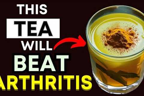 Top 3 Best Teas for Arthritis Pain Relief & Inflammation | Natural Remedies You Need to Try!