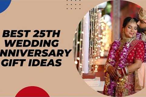 Best 25th Wedding Anniversary Special Gift Ideas | Gift Ideas For Silver Jubilee @Top15Reviews