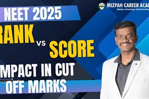 NEET Score vs Rank - Impact in Cut Off Marks - NEET 2025 Result Analysis - Top Scores in Tamil Nadu