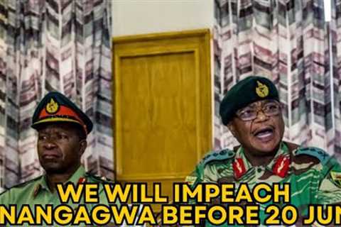 BREAKING: We Will Impeach Mnangagwa Before 20 June - Two Missing Generals Return With Fire