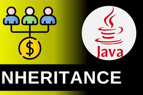 Inheritance - Java Tutorials For Beginners 13