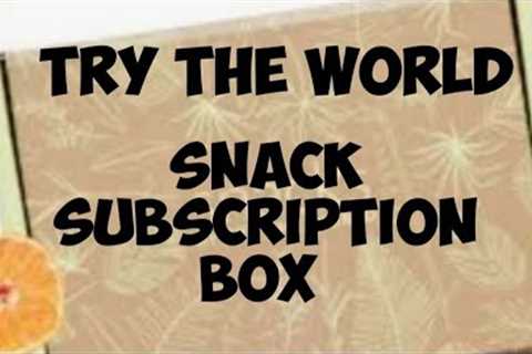 Try The World Snack Subscription Box