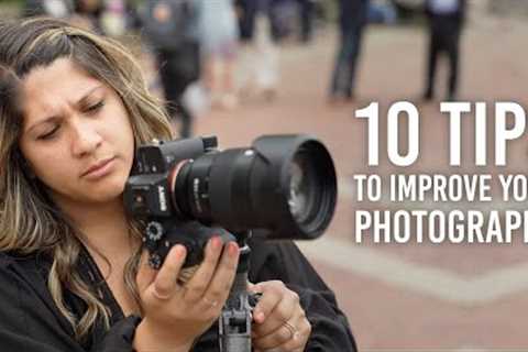 10 Tips to Improve Your Photography
