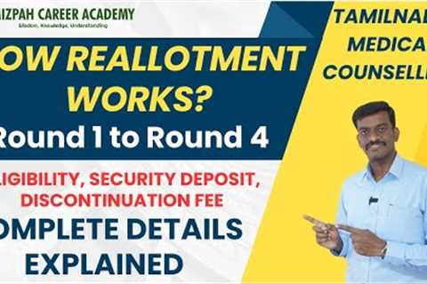 Tamil Nadu Medical Counselling - Reallotment till Round 3 - Major Changes in Counselling Process
