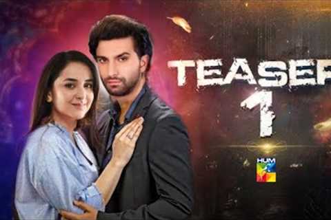Teaser 1 | Coming Soon | Ft. Yumna Zaidi, Ahad Raza Mir | HUM TV New Upcoming Drama