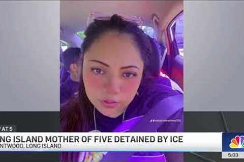 Long Island mother of five detained by ICE | NBC New York