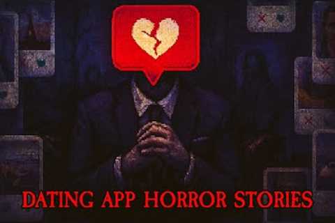4 Disturbing Dating App Horror Stories Told With Rain And Haunting Ambience