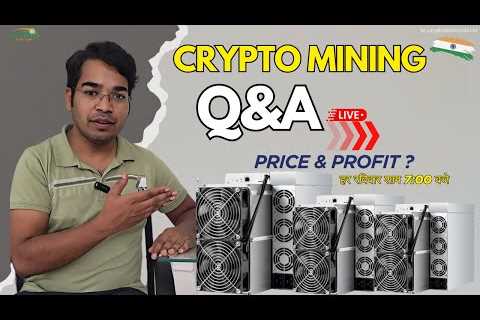 Live QNA, Which Bitcoin Miner Should You Buy?