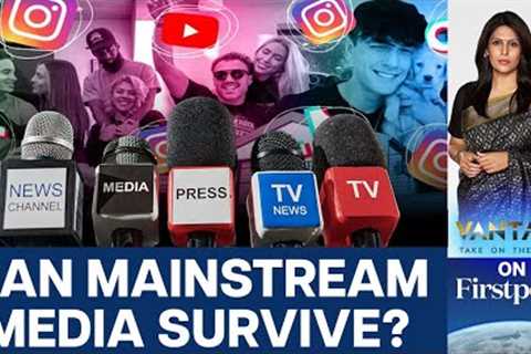 Social Media Overtakes TV News and Websites | Vantage With Palki Sharma | N18G