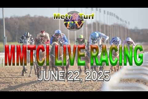 22 June 2025 | Philippines Horse Racing Live | Metro Manila Turf Club Inc.