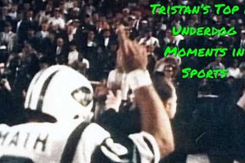 Top 10 Underdog/Upset Moments in Sports History