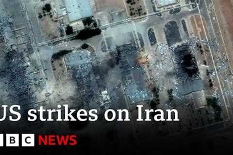 Donald Trump hails 'bullseye' strikes on Iranian nuclear sites | BBC News