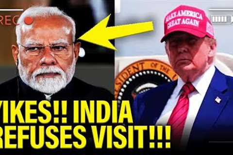 FURIOUS India REBUKES Trump and CANCELS VISIT