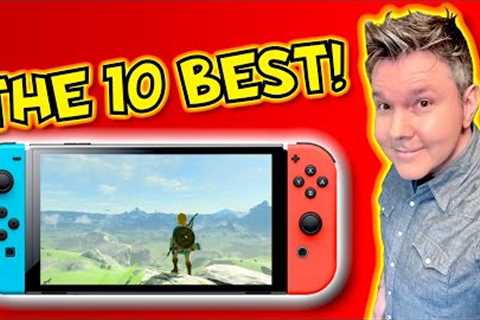 NINTENDO SWITCH TOP 10! - My Favorite Games - Electric Playground
