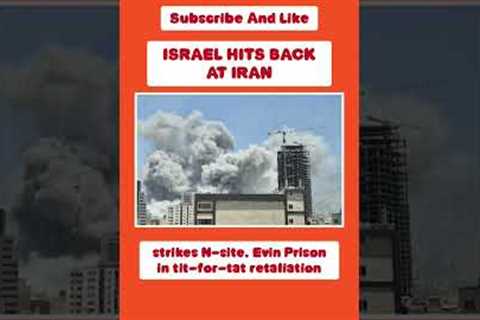 Israel hit back at iran