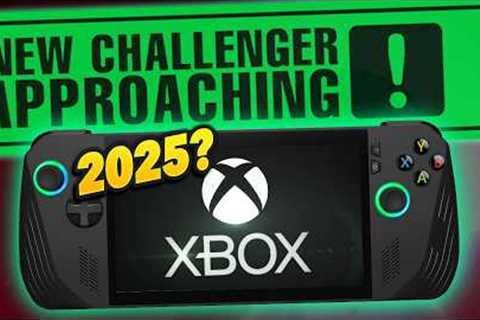 RUMOR: Switch 2 Might Have Competition; Xbox Handheld THIS YEAR?!?!?