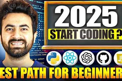 How To Start Coding In 2025 & 2026 | Complete Roadmap For Beginners 🚀