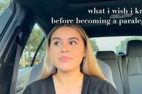 What I Wish I Knew Before Becoming a Paralegal